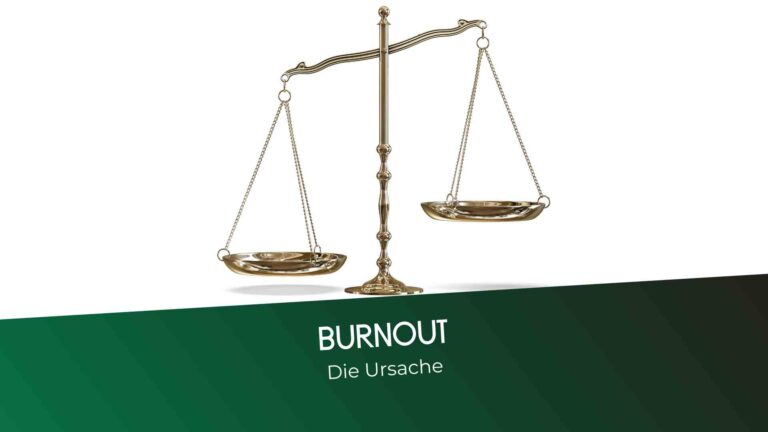 Burnout – Die Ursache